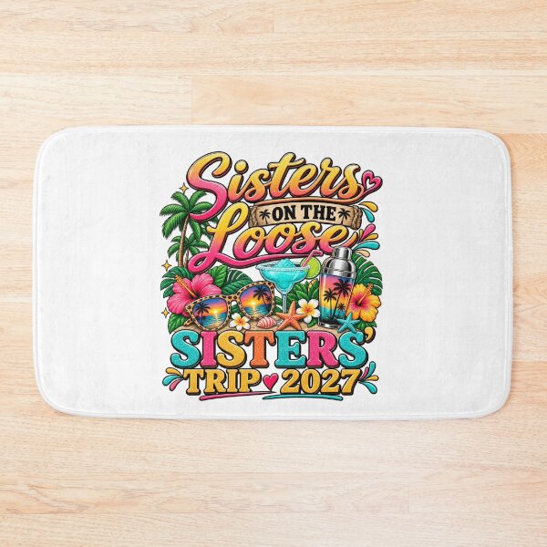 Item preview, Sisters on the Loose Sisters Trip 2027 Tropical Vacation Girls Getaway Beach Travel designed and sold by 76Valeria.
