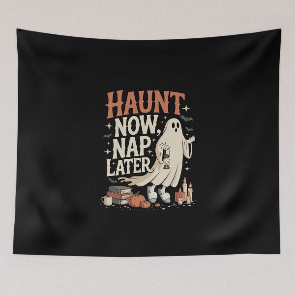 Item preview, HAUNT NOW, NAP LATER. designed and sold by jkrphoto.
