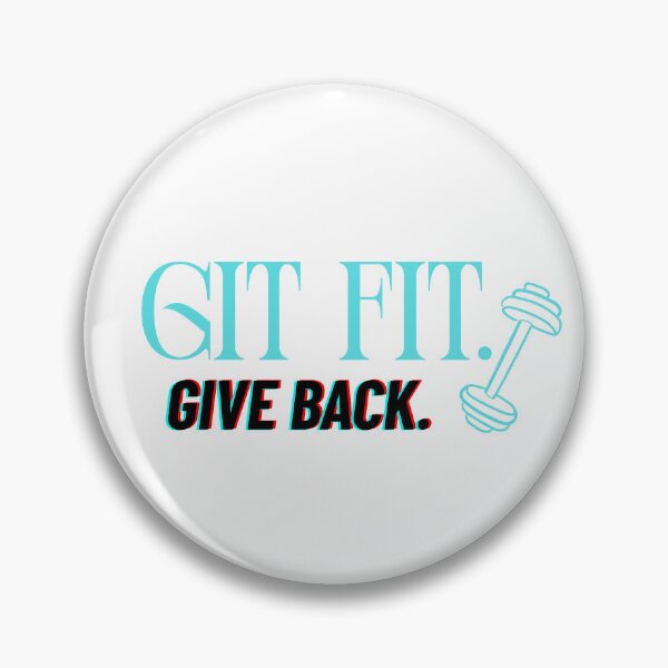 Item preview, Git Fit Give Back Funny Gym Motivational T-Shirt Design designed and sold by ElegantPeople.
