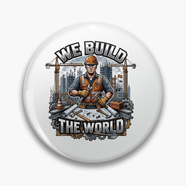 Item preview, Construction Crew We Build The World designed and sold by PixelStyle Studio.