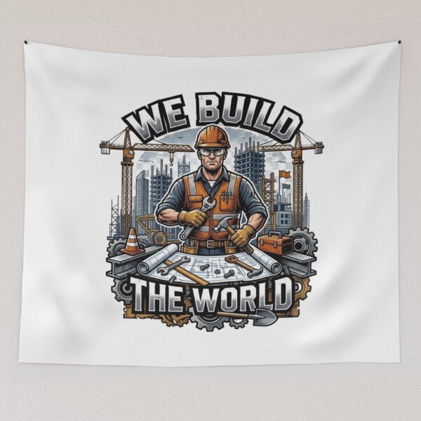 Item preview, Construction Crew We Build The World designed and sold by PixelStyle Studio.