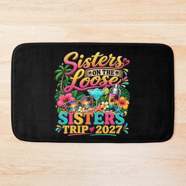 Item preview, Sisters on the Loose Sisters Trip 2027 Tropical Vacation Girls Getaway Beach Travel designed and sold by 76Valeria.