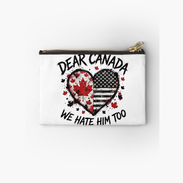 Item preview, Dear Canada We Hate Him Too, 51st State, True North designed and sold by Teetreasure2.