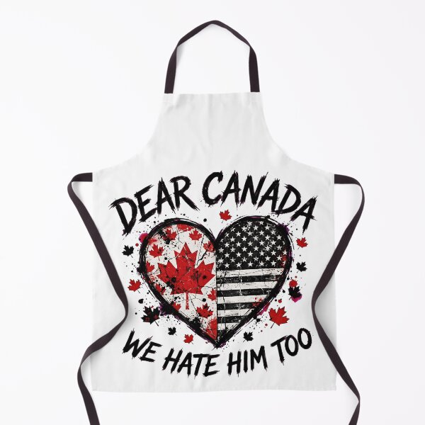 Item preview, Dear Canada We Hate Him Too, 51st State, True North designed and sold by Teetreasure2.