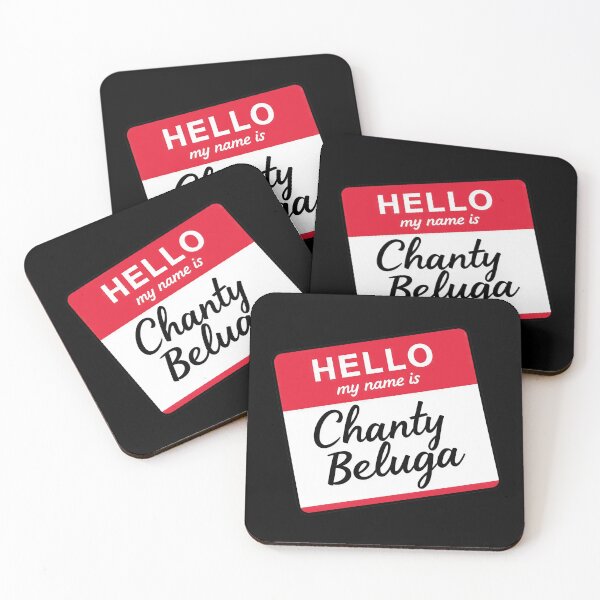 Item preview, Hello My Name Is Chanty Beluga designed and sold by Oh Hey! Studios.