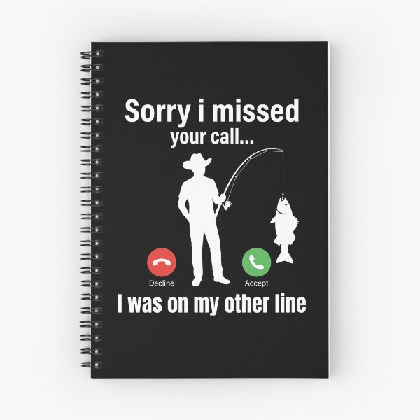 Item preview, Sorry I Missed Your Call I Was on the Other Line Fishing T-Shirt | Sarcastic Angler Fishing Graphic Gift designed and sold by Trendably.