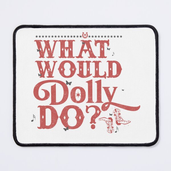 Item preview, WHAT WOULD DOLLY DO? designed and sold by delllsdesigns.