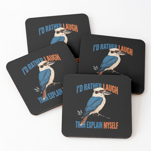 Item preview, Blue-winged Kookaburra I'd Rather Laugh Than Explain Myself designed and sold by Max Store.