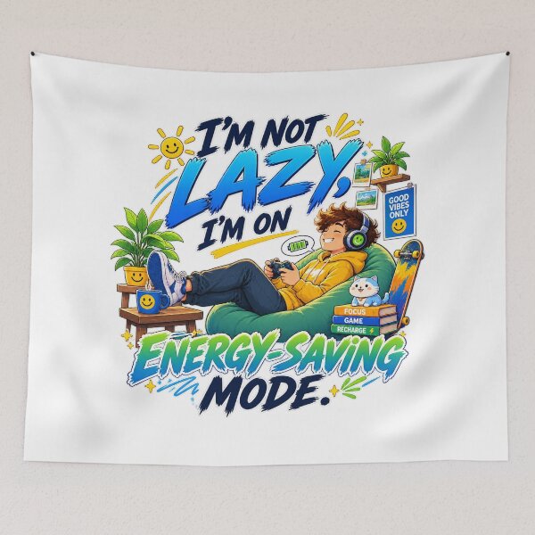 Item preview, I’m Not Lazy, I’m on Energy-Saving Mode. ?⚡ designed and sold by Strongermind.