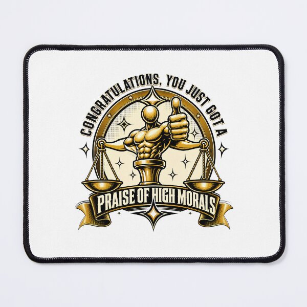 Item preview, Praise of High Morals designed and sold by MöWorks 墨物工坊.