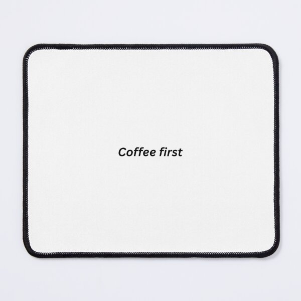 Item preview, Coffee First funny slogan typography  designed and sold by Jazzytouch.