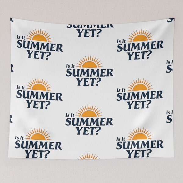 Item preview, Is it summer yet sunshine countdown to vacation designed and sold by Prints by Mat.