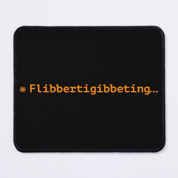 Item preview, ❋ Flibbertigibbeting… designed and sold by drop-table.