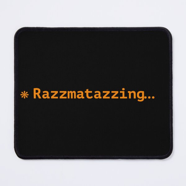 Item preview, ❋ Razzmatazzing… designed and sold by drop-table.