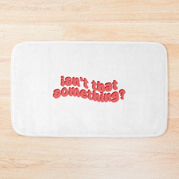 Item preview, Isnt That Something designed and sold by CarinaScarbroug.