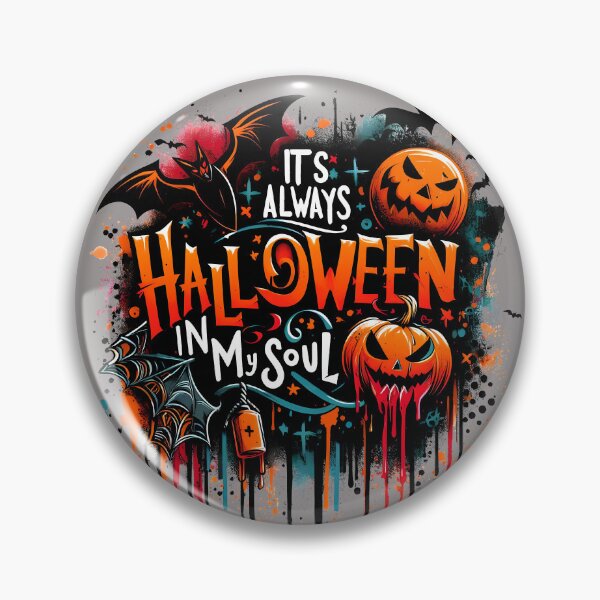 Item preview, It's always Halloween in my soul designed and sold by MisterMischief.