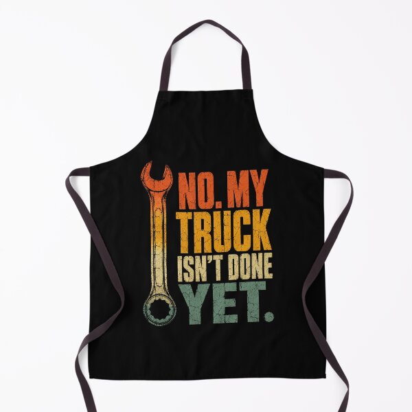 Item preview, Wrench No My Truck Isn't Done Yet Funny Truck Repair designed and sold by ROUX-ART.