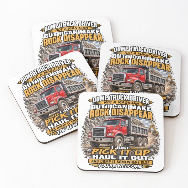 Item preview, Dump Truck Driver – Not a Magician, Just Making Rock Disappear designed and sold by MJ3in1.