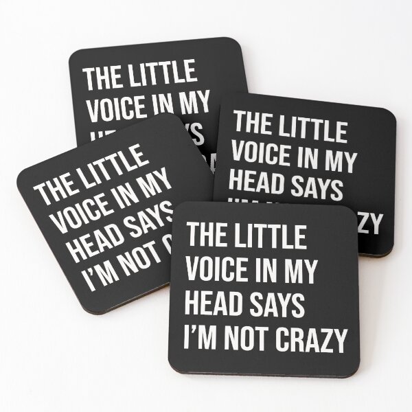 Item preview, The Little Voice Says I’m Not Crazy designed and sold by GraphicWorlds.