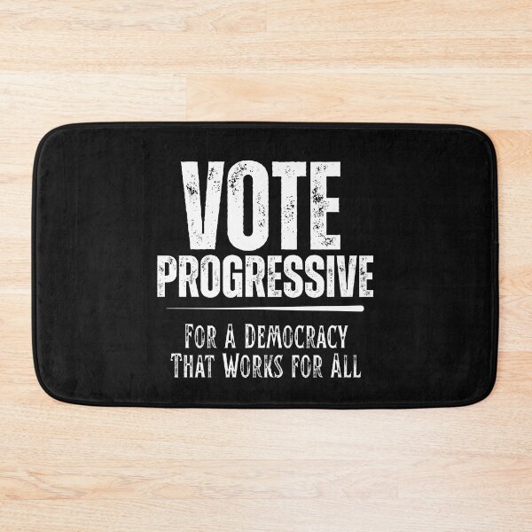 Item preview, Vote Progressive: A Democracy That Works for All Political Design designed and sold by EarthArtDesigns.