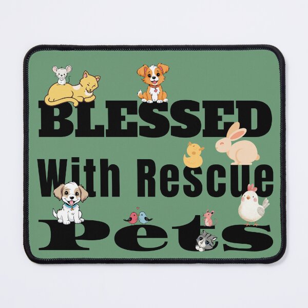 Item preview, Blessed With Rescue Pets – Cute Animal Lover Design designed and sold by Sachie's Studio.