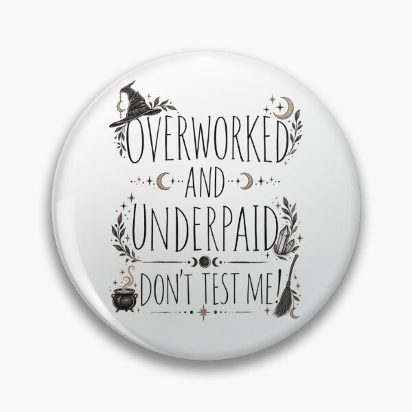 Item preview, Overworked and Underpaid designed and sold by GraveyardGlam.