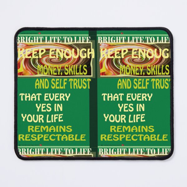 Item preview, "KEEP ENOUGH MONEY, SKILLS AND SELF TRUST"no.26 designed and sold by VAVibrationArt.