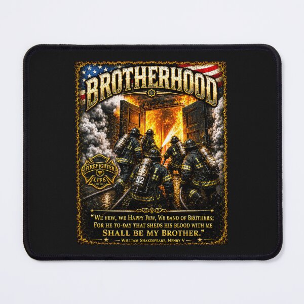 Item preview, firefighter brotherhood designed and sold by Sky Diamond Designs.