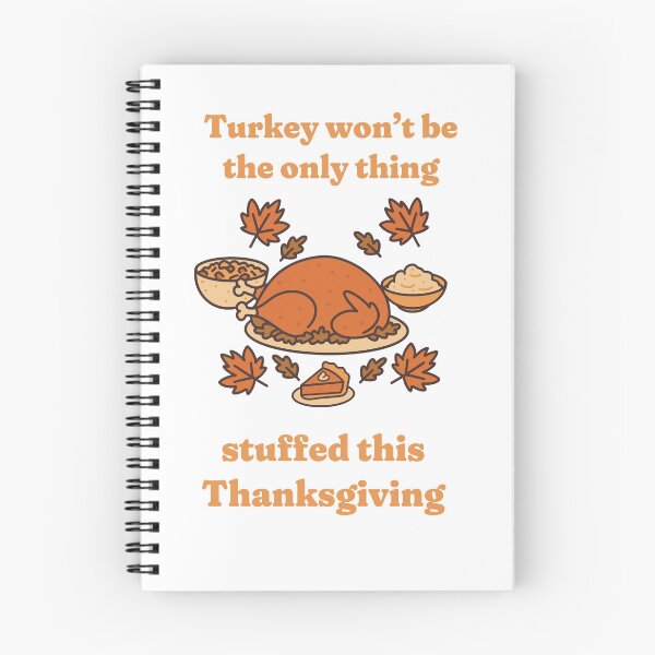 Item preview, Turkey Won’t Be the Only Thing Stuffed designed and sold by GraphicWorlds.