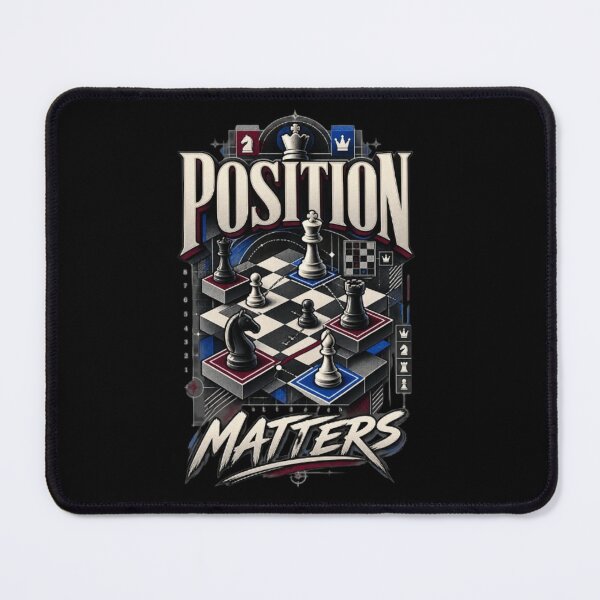 Item preview, Position Matters Chess Strategy Player Modern Design designed and sold by KnightVibe.