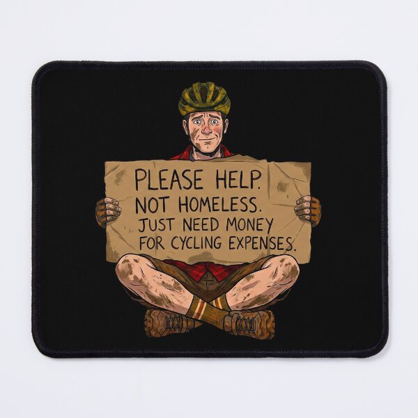 Item preview, Need Money For Cycling Expenses Gravel Cyclist designed and sold by SteamWorkz.