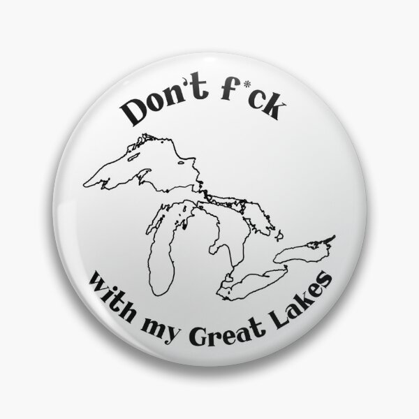 Item preview, Don't mess with my Great Lakes designed and sold by emeralddreamdz.