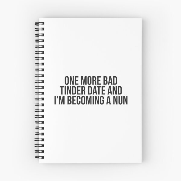 Item preview, One More Tinder Date and I’m Becoming a Nun designed and sold by GraphicWorlds.