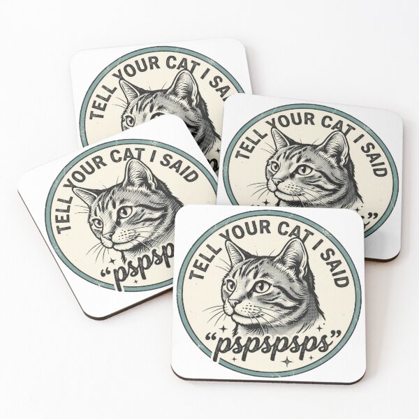 Item preview, Tell Your Cat I Said Pspspsps Funny Sticker designed and sold by TheWildLanding.