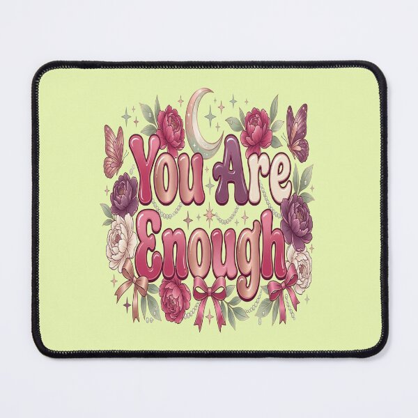 Item preview, You Are Enough: Embrace Your Flaws and Be Happy Being You designed and sold by Soft Strength Studio.