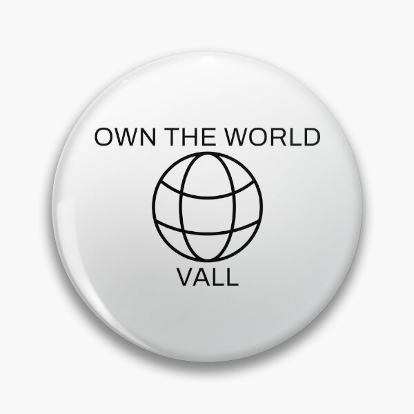 Item preview, I own the world - VALL - passing investing designed and sold by thechelsuk.