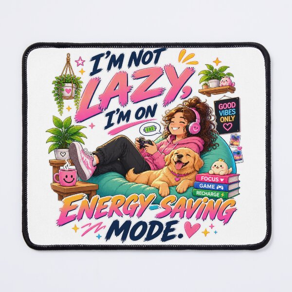 Item preview, I’m Not Lazy, I’m on Energy-Saving Mode - Girl designed and sold by Strongermind.