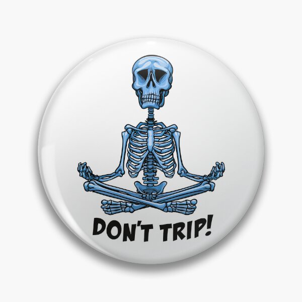 Item preview, Don't Trip designed and sold by TheOosh.