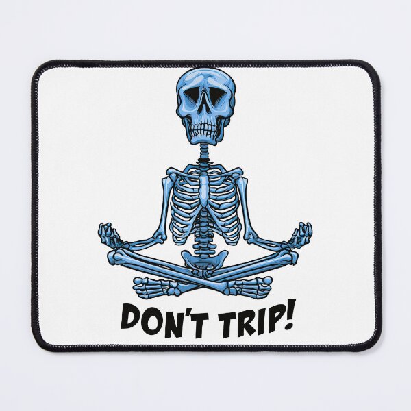 Item preview, Don't Trip designed and sold by TheOosh.