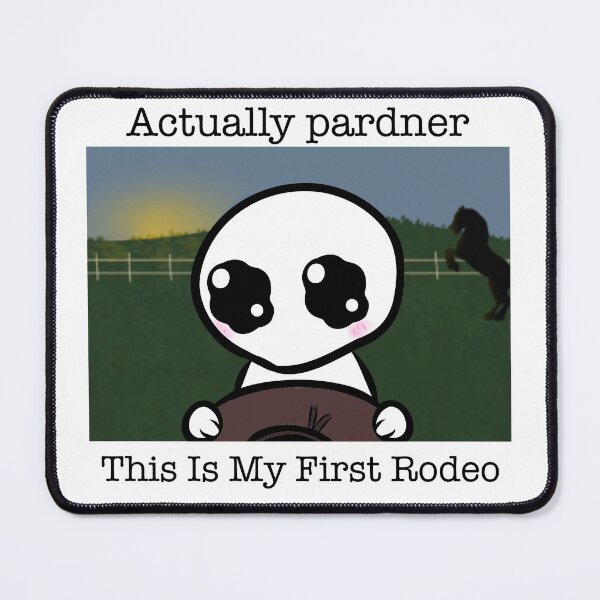 Item preview, My first rodeo designed and sold by riverwitch-art.