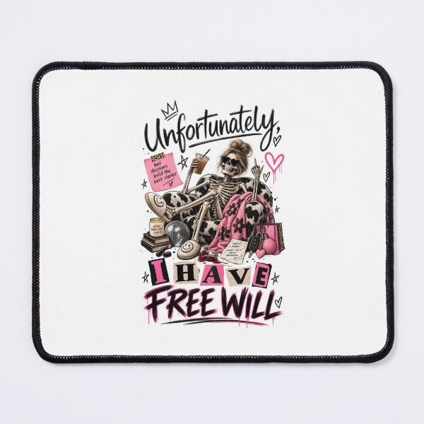 Item preview, Unfortunately I HAVE FREE WILL designed and sold by ACEWINGS421.
