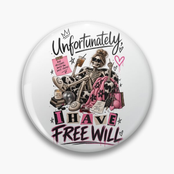 Item preview, Unfortunately I HAVE FREE WILL designed and sold by ACEWINGS421.