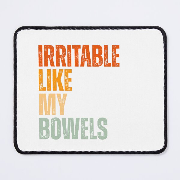 Item preview, Irritable Like My Bowels designed and sold by Dondonmart.