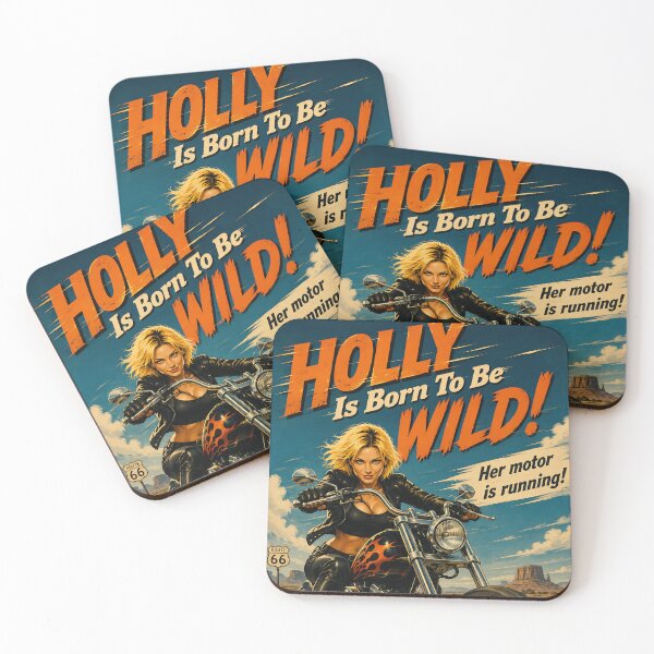 Item preview, Holly is Born To Be Wild designed and sold by Moviebuff91.