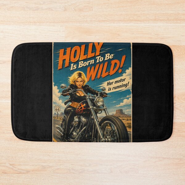 Item preview, Holly is Born To Be Wild designed and sold by Moviebuff91.
