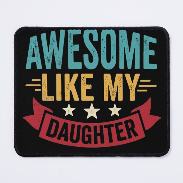 Item preview, Awesome Daughter designed and sold by Pixele.