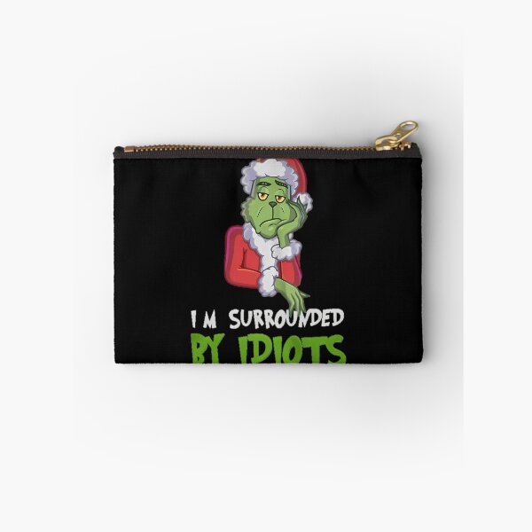 Item preview, I'm Surrounded By Idiots Grinch Santa Christmas Funny Quote designed and sold by RakeshPatelArt.