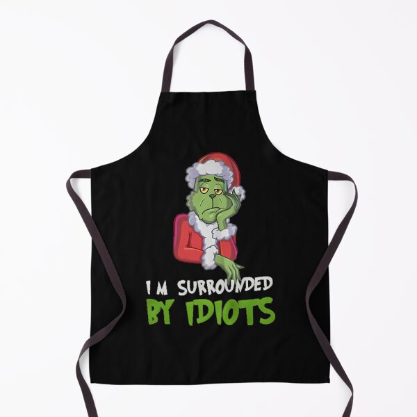 Item preview, I'm Surrounded By Idiots Grinch Santa Christmas Funny Quote designed and sold by RakeshPatelArt.