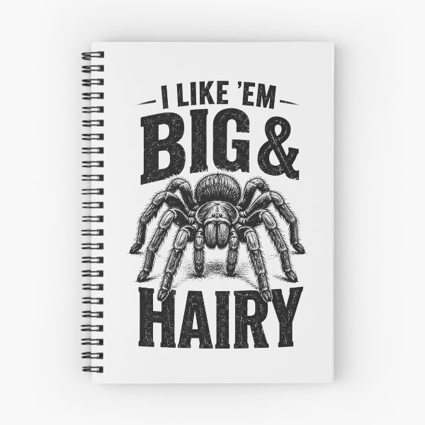 Item preview, I Like ’Em Big & Hairy – Funny Tarantula Lover designed and sold by good vibes clothing.