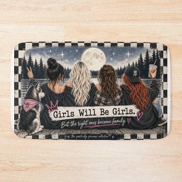 Item preview, Girls Will Be Girls Friendship designed and sold by The Positivity Princess.